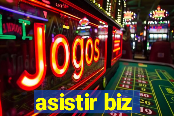 asistir biz
